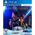 Loading Human (Только для VR) (PS4)