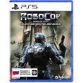 RoboCop: Rogue City - Unfinished Business (русские субтитры) (PS5)