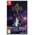 Tandem: A Tale of Shadows (русские субтитры) (Nintendo Switch)