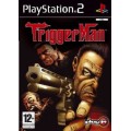 Trigger Man (PS2)