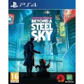 Beyond a Steel Sky. Steelbook Edition (русские субтитры) (PS4)