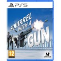 Squirrel with a Gun (английская версия) (PS5)